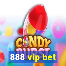 888 vip bet